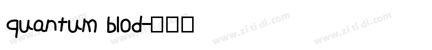 quantum blod字体转换